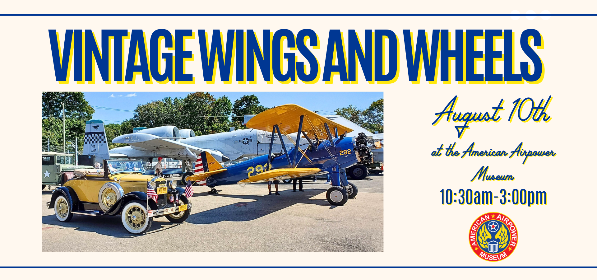 Vintage Wings and Wheels at the American Airpower Museum